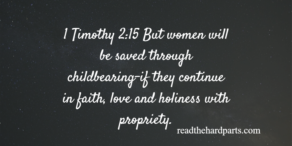 Saved Through Childbirth? The Difficulties of 1 Timothy 215